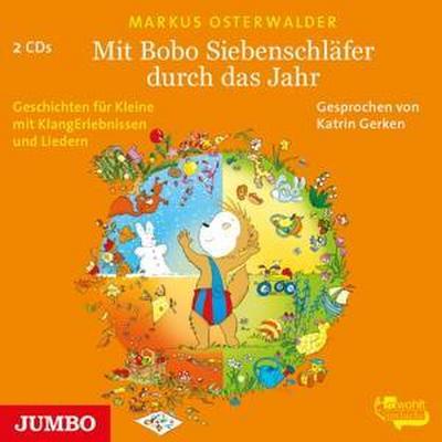 Mit Bobo Siebenschläfer durch das Jahr