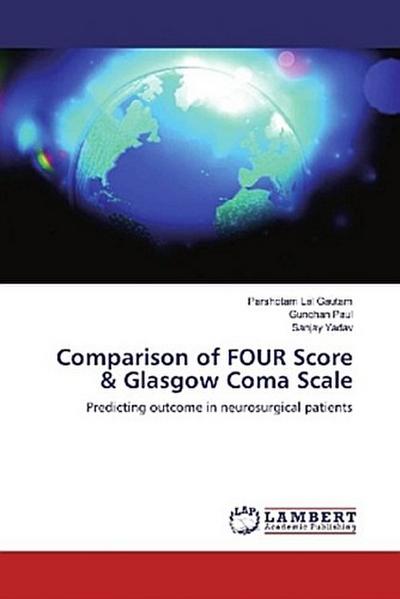 Comparison of FOUR Score & Glasgow Coma Scale