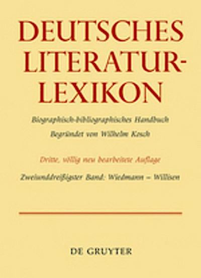 Deutsches Literatur-Lexikon, Band 32, Wiedmann - Willisen