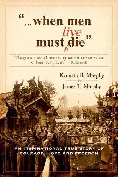 When Men Must Live
