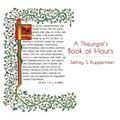 A Theurgist’s Book of Hours