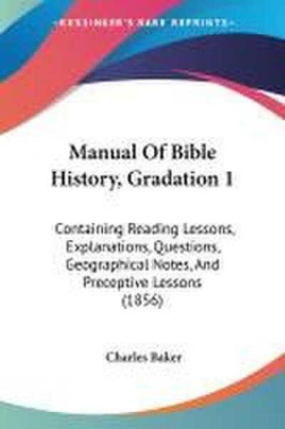 Manual Of Bible History, Gradation 1