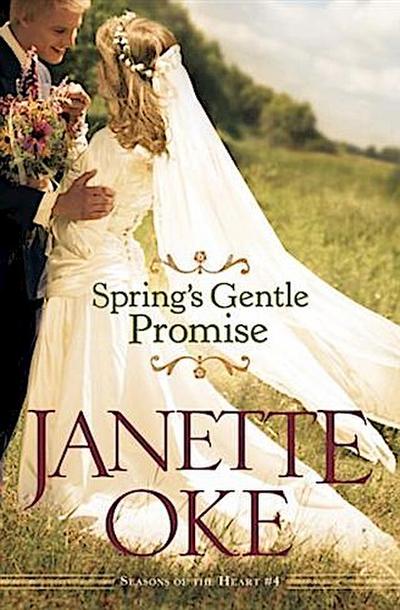 Spring’s Gentle Promise (Seasons of the Heart Book #4)