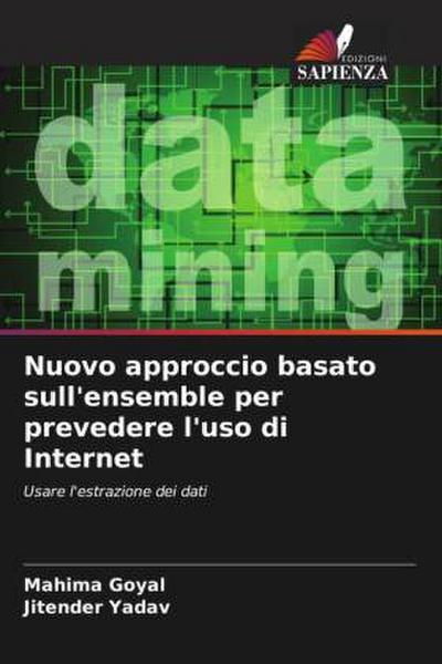 Nuovo approccio basato sull’ensemble per prevedere l’uso di Internet