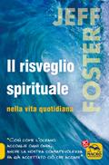 Il Risveglio Spirituale nella Vita Quotidiana