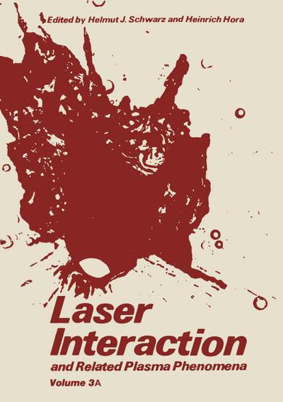 Laser interaction and related plasma phenomena, volume 3