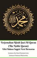 Terjemahan Kitab Suci Al-Quran (The Noble Quran) Edisi Bahasa Inggris Berwarna