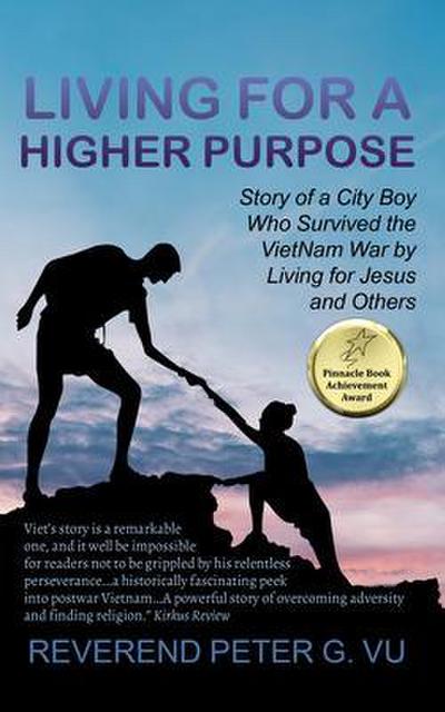 Living for a Higher Purpose