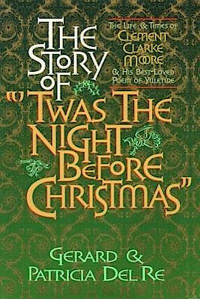 The Story of Twas the Night Before Christmas