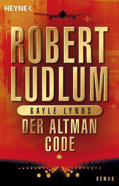 Der Altman-Code: Roman (COVERT ONE, Band 4)