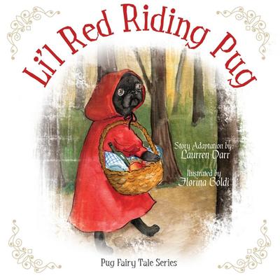 Darr, L: Li’l Red Riding Pug