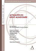 Actualités en droit alimentaire