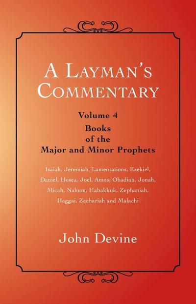 A Layman’s Commentary