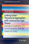 Linking Game-Theoretical Approaches with Constructive Type Theory