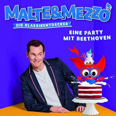 Malte & Mezzo-Eine Party Mit Beethoven