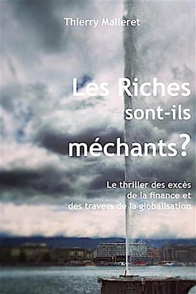 Les Riches Sont-Ils Mechants ?