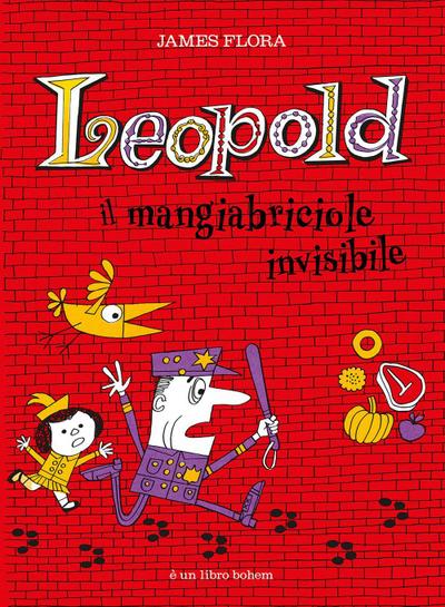 Leopold il mangiabriciole invisibile