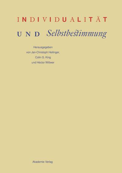 Individualität und Selbstbestimmung