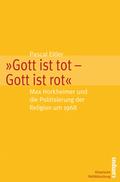 Gott ist tot - Gott ist rot