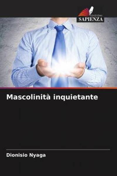 Mascolinità inquietante