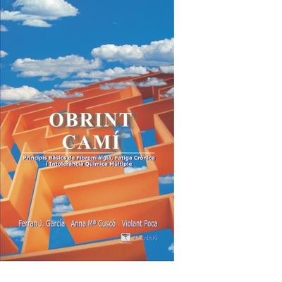 García, F: Obrint camí : principis bàsics de fibromialgia, f