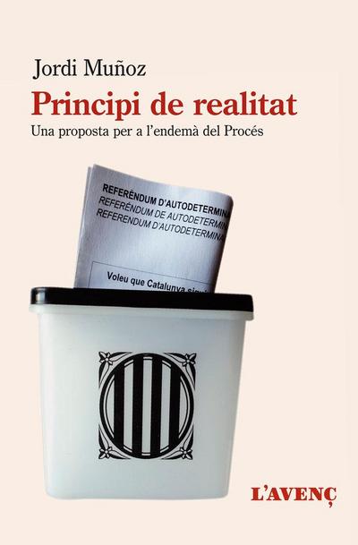 Principi de realitat : una proposta per a l’endemà del Procés