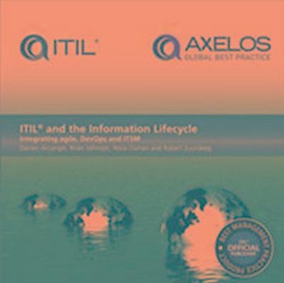 AXELOS: ITIL and the information lifecycle
