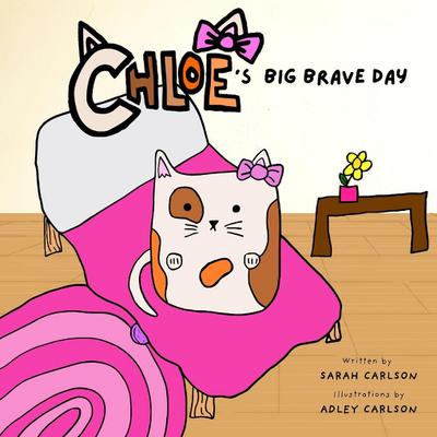 Chloe’s Big Brave Day