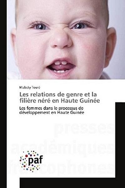 Les relations de genre et la filière néré en Haute Guinée