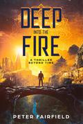 Deep into the Fire