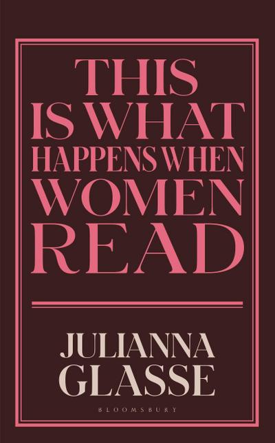 This is What Happens When Women Read