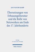 Übersetzungen von Erbauungsliteratur und die Rolle von Netzwerken am Ende des 17. Jahrhunderts