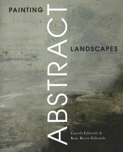 Painting Abstract Landscapes