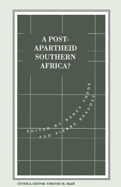 A Post-Apartheid Southern Africa?