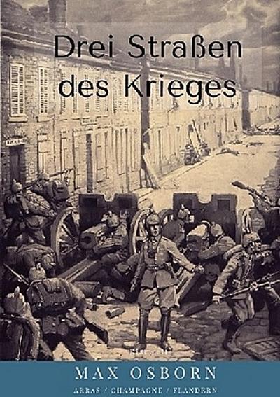 Drei Straßen des Krieges