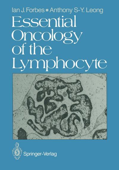 Essential Oncology of the Lymphocyte