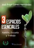 3 Espacios esenciales