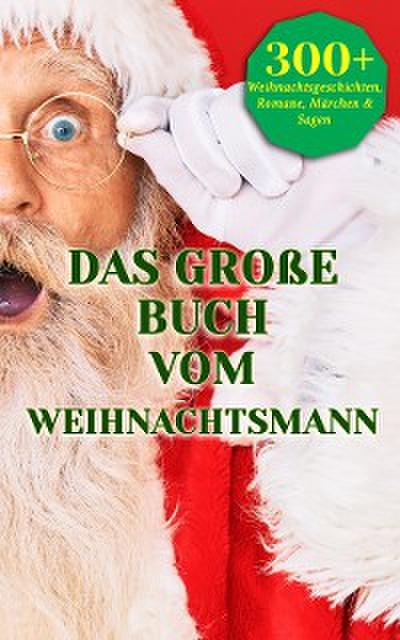 Das große Buch vom Weihnachtsmann