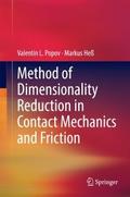 Method of Dimensionality Reduction in Contact Mech