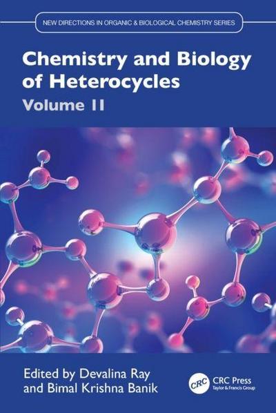 Chemistry and Biology of Heterocycles Volume 2