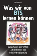 Was wir von BTS lernen können