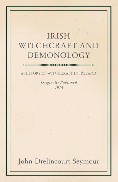 Irish Witchcraft and Demonology