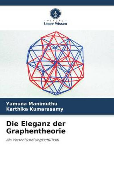 Die Eleganz der Graphentheorie
