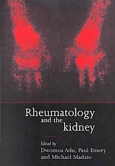 Rheumatology and the Kidney