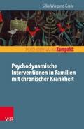 Psychodynamische Interventionen in Familien mit ch