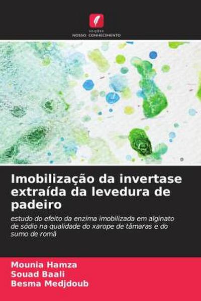 Imobilização da invertase extraída da levedura de padeiro