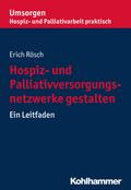 Hospiz- und Palliativversorgungsnetzwerke gestalte