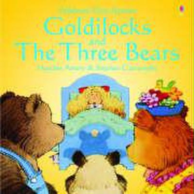 Amery, H: Goldilocks and the Three Bears