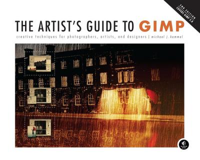 The Artist’s Guide to GIMP, 2nd Edition