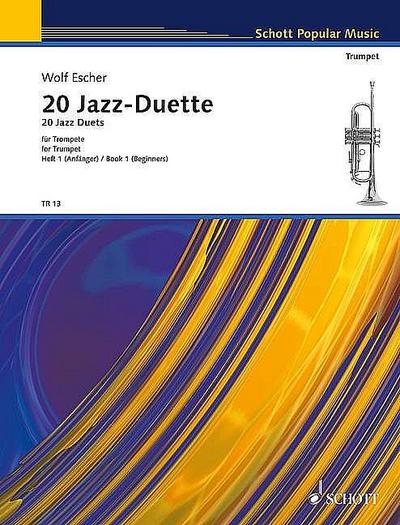 20 Jazz-Duette, 2 Trompeten, Spielpartitur. Vol.1